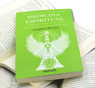 Medicina Espiritual Sanando de la mano de los Arcángeles - Libro